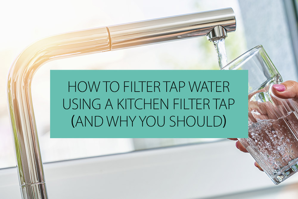 Jak filtrovat vodu z kohoutku pomocí kuchyňského filtru (a proč byste měli)